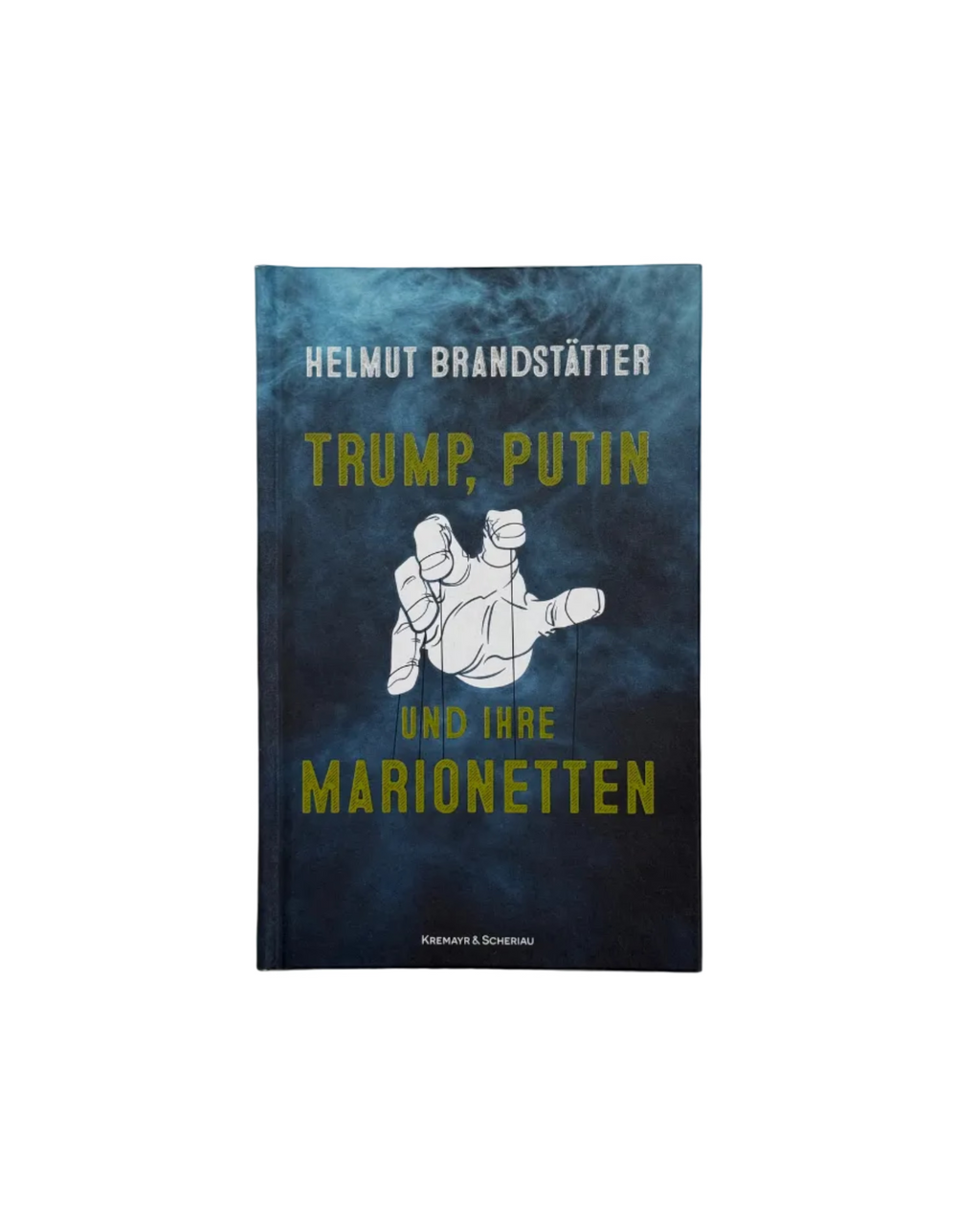 Buch Helmut - Trump, Putin und ihre Marionetten